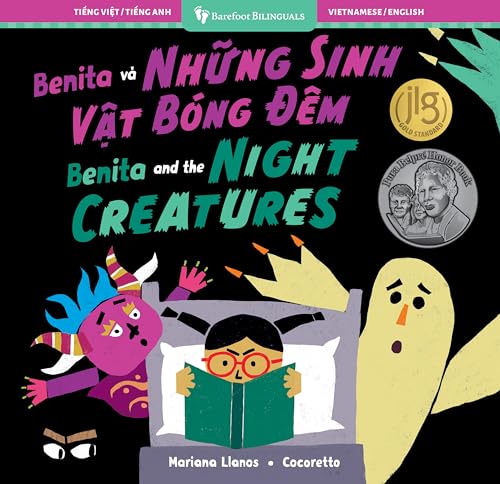 Benita and the Night Creatures (Bilingual Vietnamese & English) (Barefoot Bilinguals) (Vietnamese and English Edition)