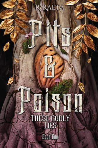 Pits & Poison: These Godly Lies