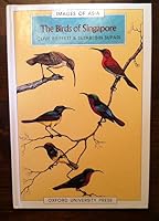 The Birds of Singapore (Images of Asia) 0195886062 Book Cover