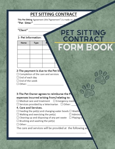 Pet Sitting Contract Form Book: Dog / Cat Sitting Services Agreement, 59 Contracts | 8.5''x11'' Inch. Agreement Between Client and Sitter