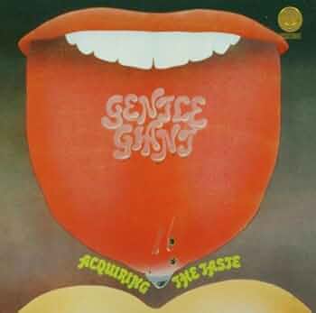 Gentle Giant 『ACQUIRING THE TASTE』オリジナル 51UvJV2bvaL._UF350,350_QL50_.jpg