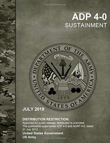 Army Doctrine Publication ADP 4-0 Sustainment July 2019