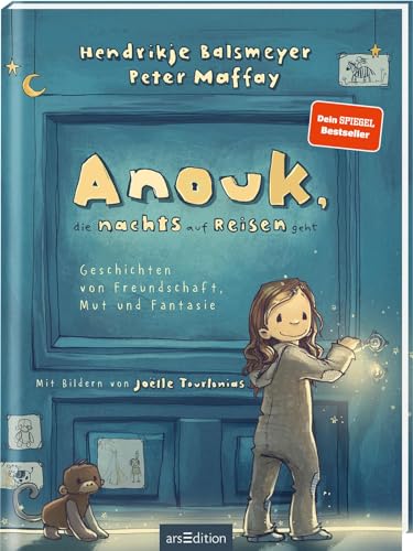 Anouk, die nachts auf Reisen geht (Anouk 1): Geschichten von Freundschaft, Mut und Fantasie