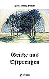  Grüße aus Ostpreußen (Husum-Taschenbuch)