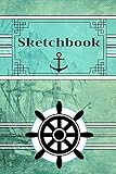  Sketchbook: Nautical Themed Novelty Gift - Sketchbook, 130 pages, 6\" x 9\"