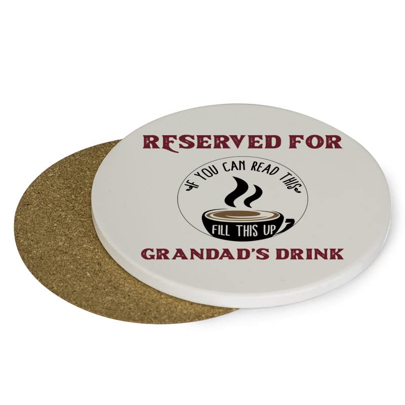 Grandad Coaster, Father's Day, Reserved for Grandad's Drink, Tea, Birthday, Secret Santa, Christmas, Tableware, Office Desk Coffee-Tea Coaster, Drink Coaster. (Round Ceramic Coaster)