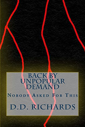 Back By Unpopular Demand: Nobody Asked For This