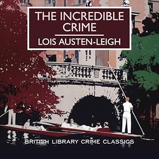 The Incredible Crime Audiolibro Por Lois Austen-Leigh arte de portada