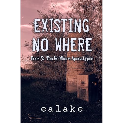 Existing No Where by e a lake episode artwork