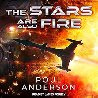 The Stars Are Also Fire Audiolibro Por Poul Anderson arte de portada