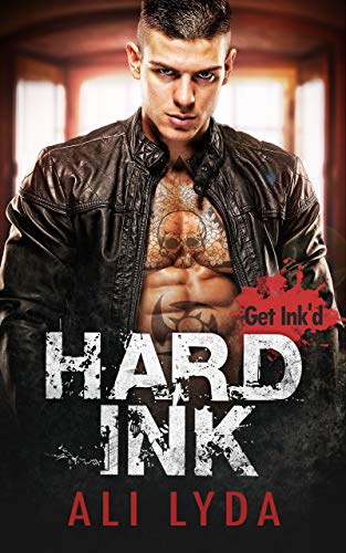 Hard Ink (Get Ink'd Book 4) Hard Ink (Get Ink'd Book 4)