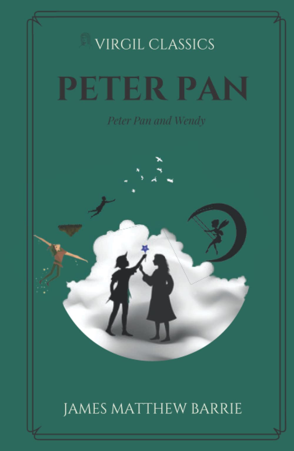 Peter Pan: Peter Pan and Wendy (Virgil Classics)