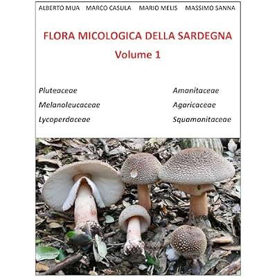 FLORA MICOLOGICA DELLA SARDEGNA Volume 1
