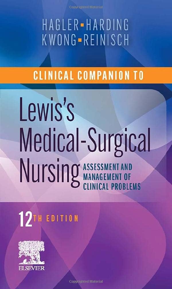 Clinical Companion to Lewis's Medical-Surgical Nursing: Assessment and Management of Clinical Problems