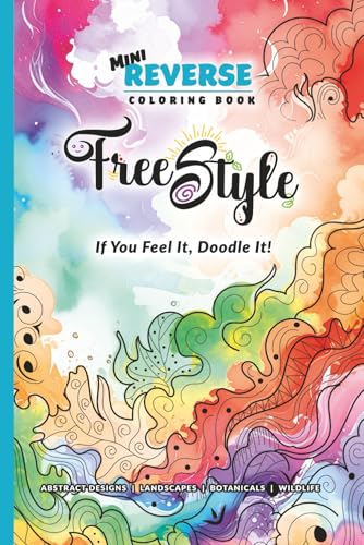 Mini Reverse Coloring Book: Free Style: If You Feel It, Doodle It! image 2