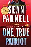 One True Patriot: A Novel (Eric Steele, 3)