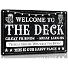 Welcome to The Deck Deck Metal Sign Backyard Accessories Decor Outdoor Vintage Metal Aluminum Signs Farmhouse Part Patio Porch Home Wall Decorations 8×12 Inches