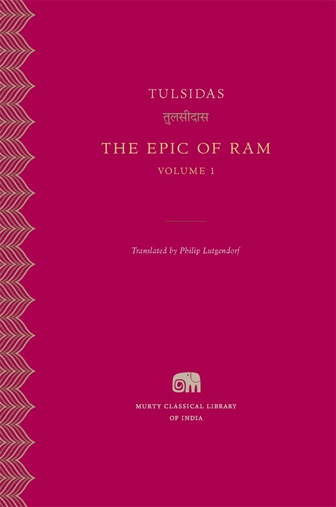 The Epic of RAM, Volume 1 (Murty Classical Library of India)