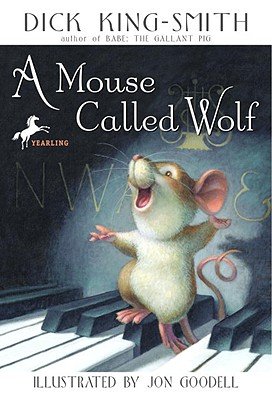 A Mouse Called Wolf [MOUSE CALLED WOLF TURTLEBACK S] [Prebound]