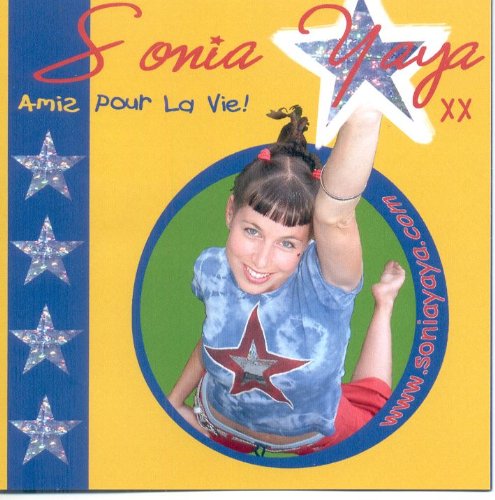 Amis Pour La Vie! (Frn) [Audio CD] Yaya, Sonia