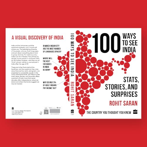 Image of 100 Ways to See India: Stats, Stories and Surprises
