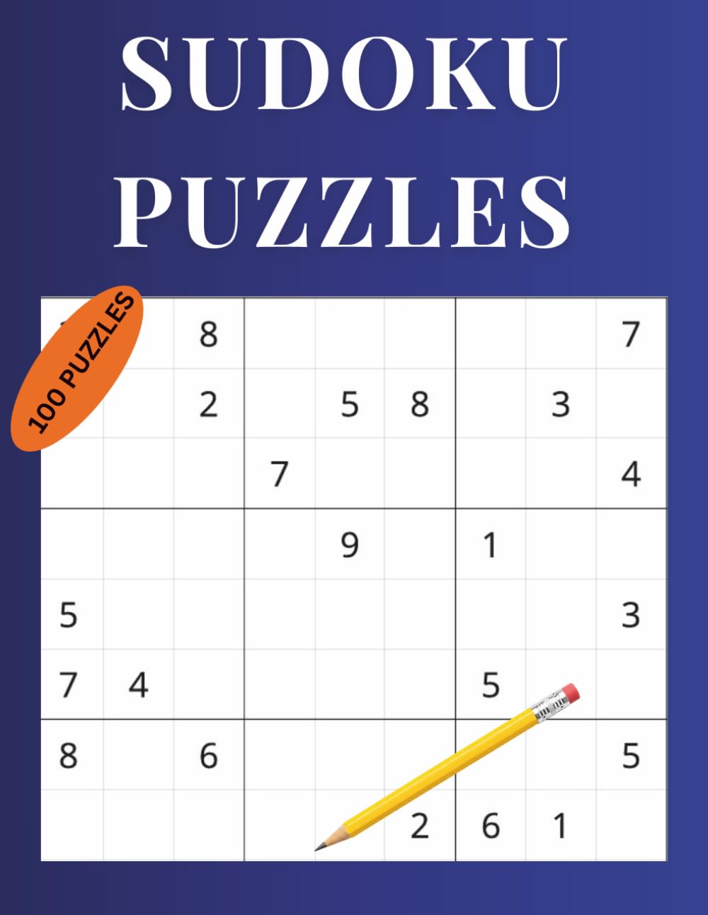 SUDOKU PUZZLES: 100 PUZZLES