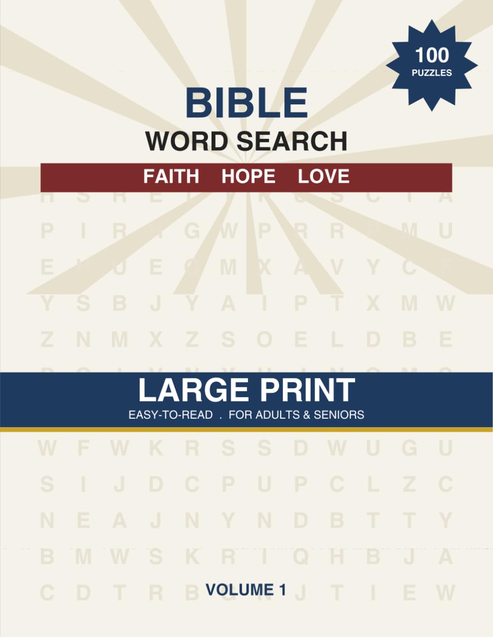 Inspirational Bible Word Search: 100 Large Print Faith Puzzles for Adults & Seniors - Scripture, Psalms & Bible Stories to Strengthen Your Faith and Calm Your Mind