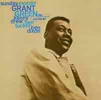 洋楽 Grant Green / Sunday Mornin' STEREO Orig Sunday Mornin' - Album by Grant Green | Spotify
