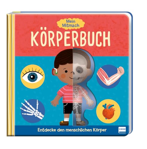 Mein Mitmach-Körperbuch: Entdecke den menschlichen Körper | Pappb...