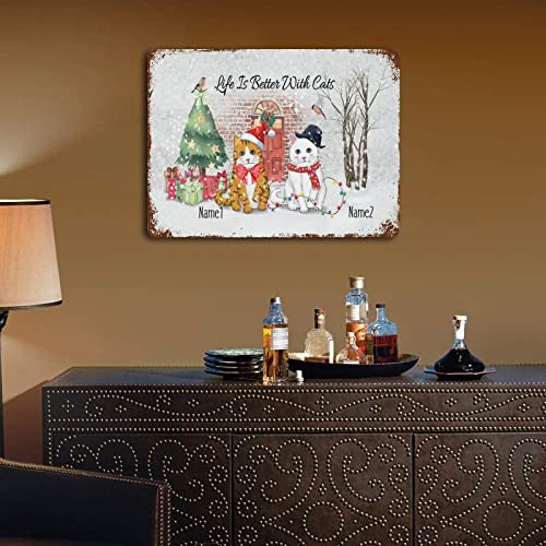 Wodevor Cat Quote Metal Signs Vintage Signs Life Is Better With Cats Personalize Cat's Name Tin Plaque Plate Retro Vintage Bar Restaurant Wall Decoration 12"X16" #TOP4