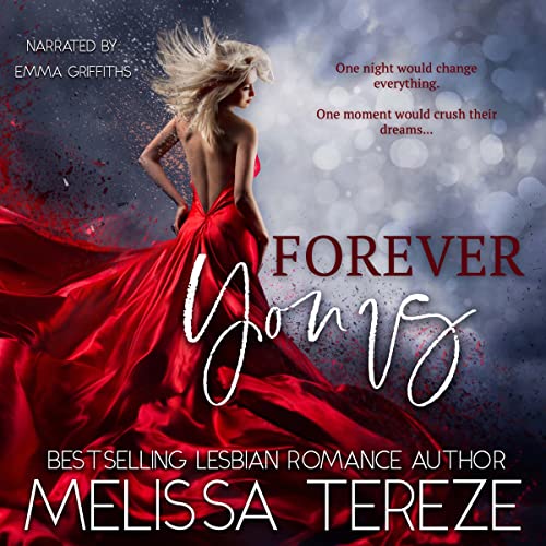 Forever Yours (Audible Audio Edition) Melissa Tereze, Emma