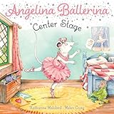 Center Stage (Angelina Ballerina)