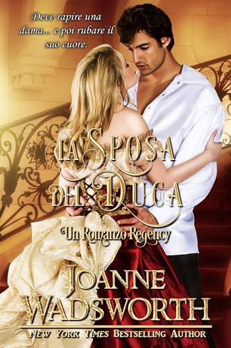 La Sposa del Duca: Un Romanzo Regency (Spose della Reggenza Vol. 1)