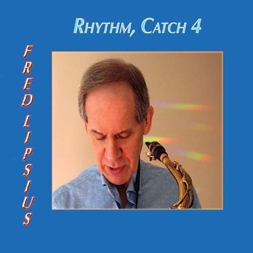Rhythm Catch 4 by Lipsius, Fred (2014-04-08)