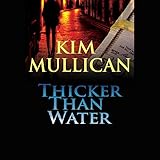 Thicker than Water