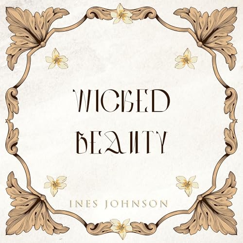 Wicked Beauty by Ines Johnson episode artwork