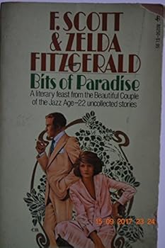 Paperback Bits of Paradise: 22 Uncollected Stories By F. Scott and Zelda Fitzgerald Book