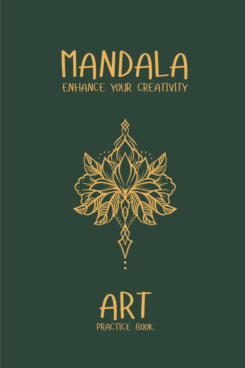 MANDALA TRACE AND COLOR BOOK: PRACTICE AND COLORING BOOK (MANDALA ART - PRECTICE BOOK)