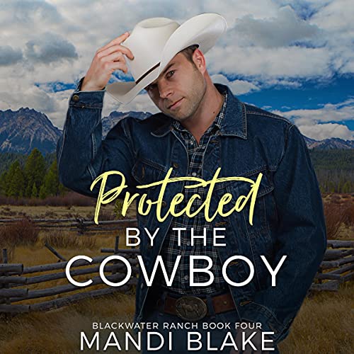 Protected by the Cowboy by Mandi Blake episode artwork