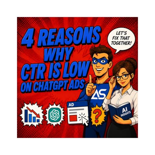 4 Reasons Why CTR is Low on ChatGPT Ads