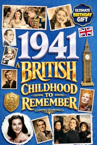 1941 A British Childhood to Remember - Memories, Traditions & Everyday Life in the UK: A Wonderfully Nostalgic Birthday Gift – Packed with Fun Trivia, Memory Games - Premium Groundwood Paper Interior. image 2