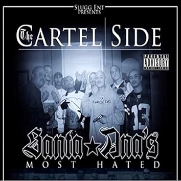 Santa Anas Most  Hated [Explicit]