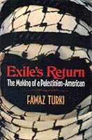 Exile's Return: The Making of a Palestinian American 0029327253 Book Cover