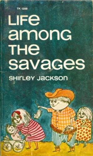 Life Among the Savages (tk 1298) B000R7BGEK Book Cover