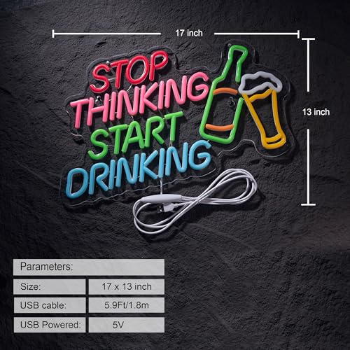Image of Stop Thinking Start Drinking Bar Neon Sign for Bar Sign Wall Decor with Dimmable Switch for Beer Pub LED Neon Signs Light Decor