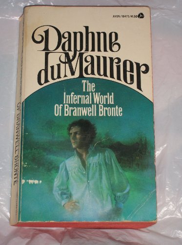 The Infernal World of Branwell Bronte 0380184737 Book Cover