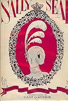 Sally Seal;: The unexpurgated love life of Her Imperial Highness the Grand Duchess of Cod-Sardinska B0007EKD7E Book Cover