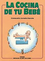 La cocina para tu bebé 8487756433 Book Cover