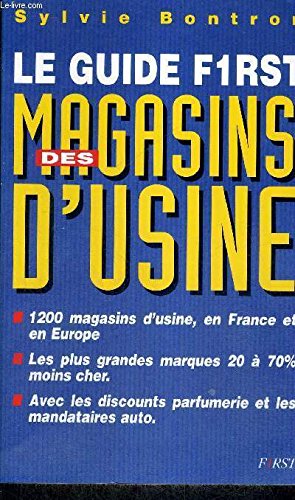 Guide First des Magasins d'Usines (le)
