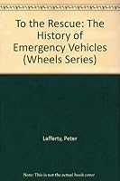 To the Rescue (Wheels) 0531140857 Book Cover